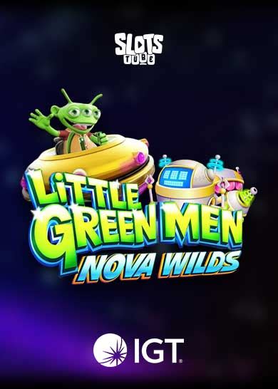 Little Green Men Nova Wilds Slot .